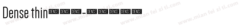 Dense thin超亮体字体转换